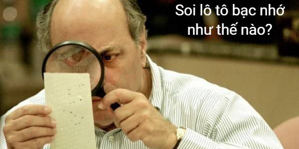 Cách soi lô tô bạc nhớ theo ngày chính xác